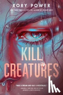 Power, Rory - Kill Creatures