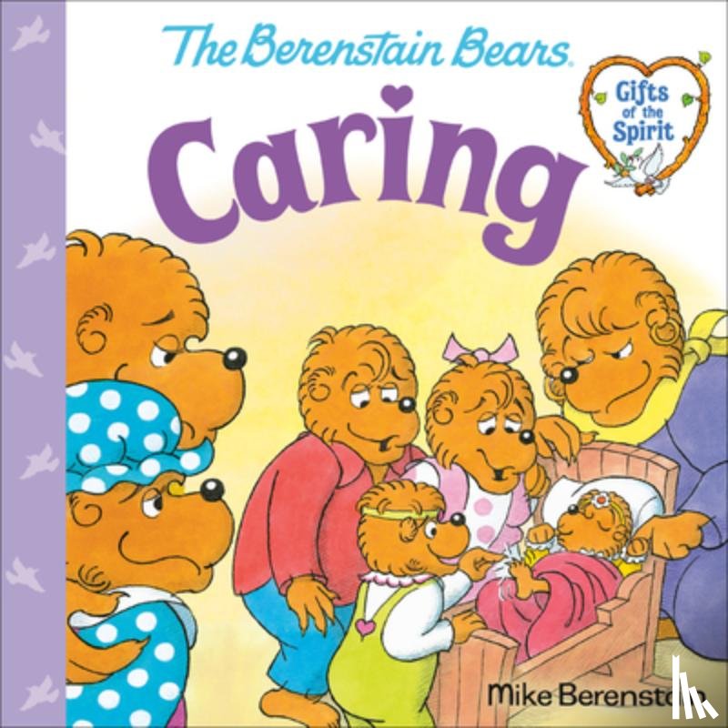 Berenstain, Mike - Caring (Berenstain Bears Gifts of the Spirit)