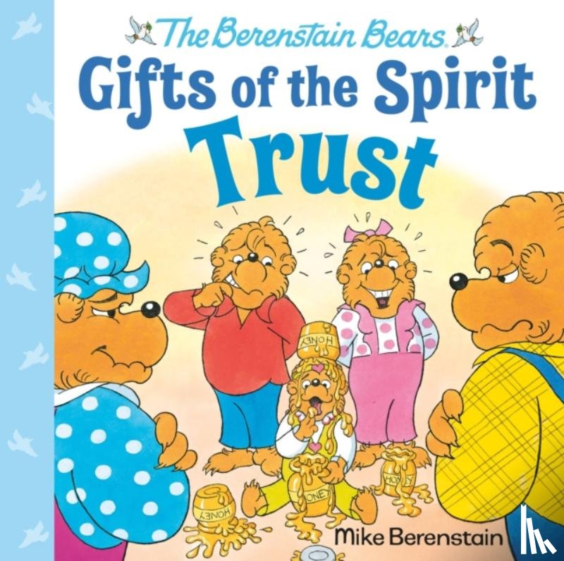 Berenstain, Mike - Trust (Berenstain Bears Gifts of the Spirit)