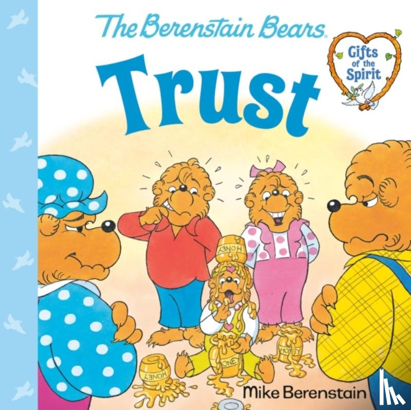 Berenstain, Mike - Trust (Berenstain Bears Gifts of the Spirit)