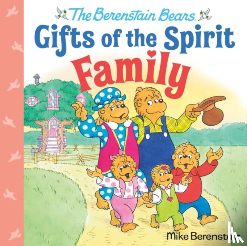 Berenstain, Mike - Family (Berenstain Bears Gifts of the Spirit)