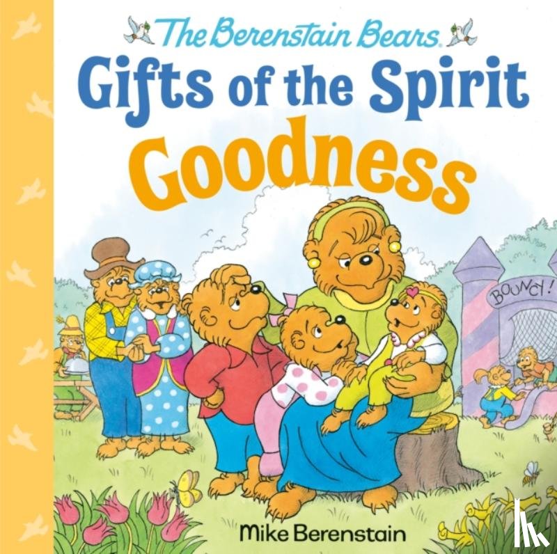 Berenstain, Mike - Goodness (Berenstain Bears Gifts of the Spirit)