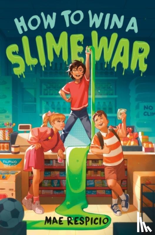 Respicio, Mae - How to Win a Slime War