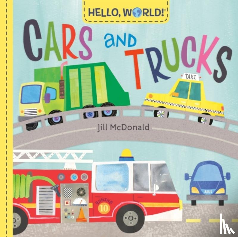 McDonald, Jill - Hello, World! Cars and Trucks