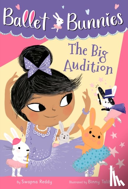 Reddy, Swapna - Ballet Bunnies #5: The Big Audition