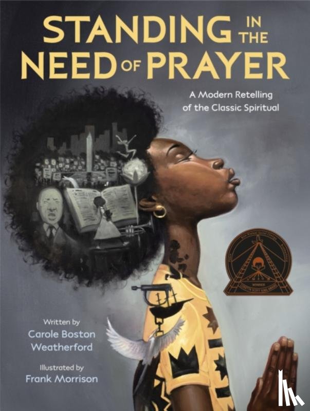 Weatherford, Carole Boston, Morrison, Frank - Standing in the Need of Prayer