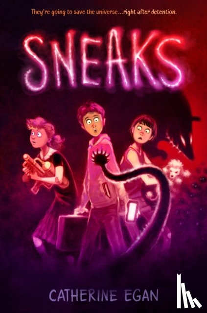 Egan, Catherine - Sneaks
