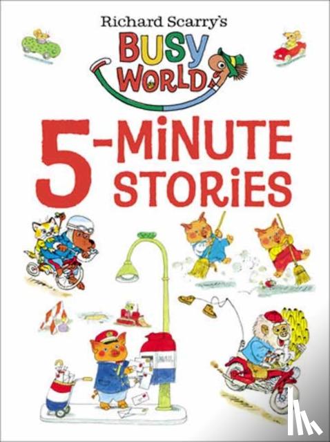Scarry, Richard - Richard Scarry's 5-Minute Stories