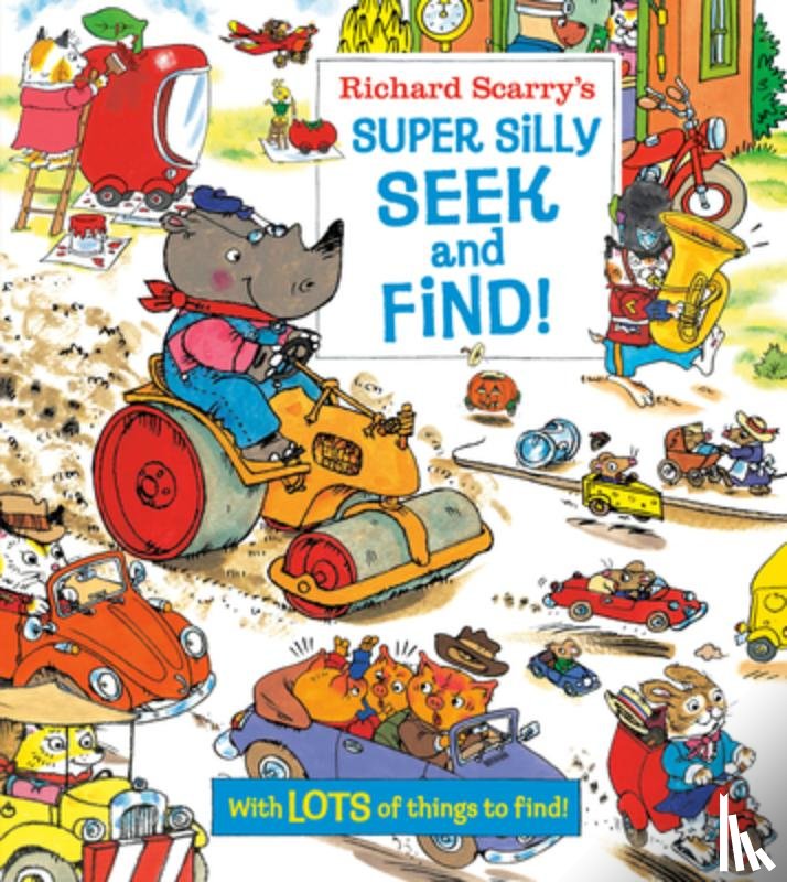 Scarry, Richard - Richard Scarry's Super Silly Seek and Find!