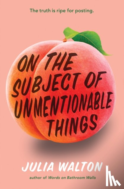 Walton, Julia - On the Subject of Unmentionable Things