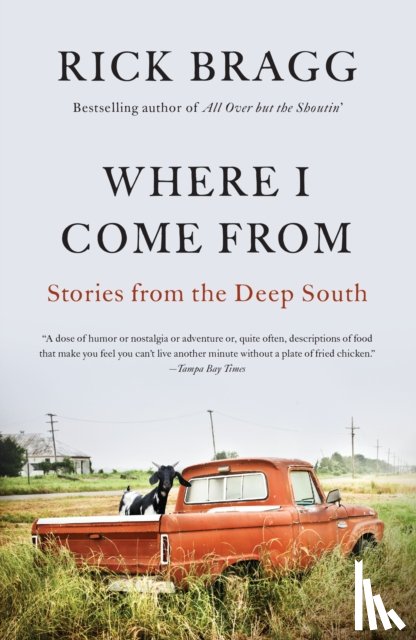 Bragg, Rick - Where I Come From