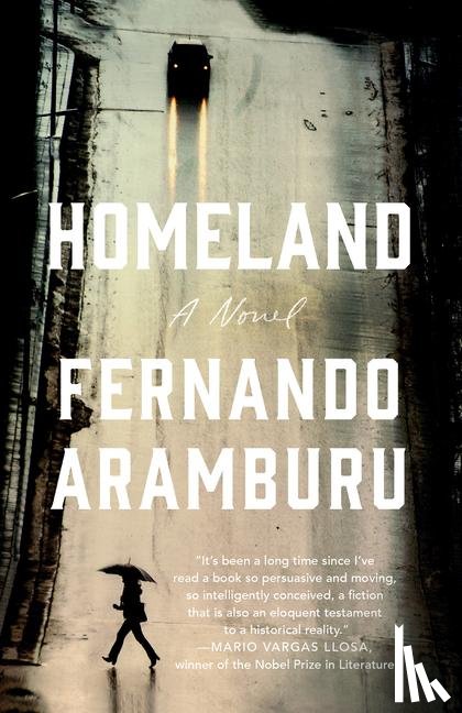 Aramburu, Fernando - Aramburu, F: Homeland