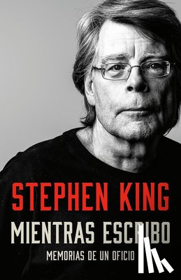 King, Stephen - SPA-MIENTRAS ESCRIBO MEMORIAS