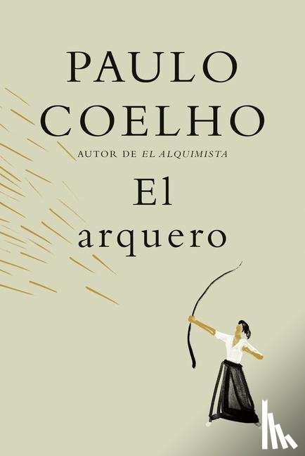 Coelho, Paulo - SPA-ARQUERO / THE ARCHER