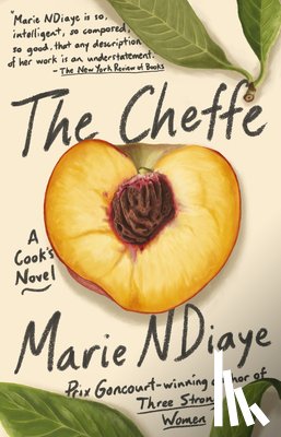 Ndiaye, Marie - The Cheffe: A Cook's Novel
