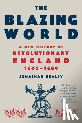 Healey, Jonathan - The Blazing World