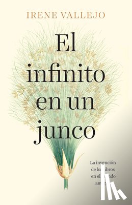 Vallejo, Irene - SPA-INFINITO EN UN JUNCO / PAP