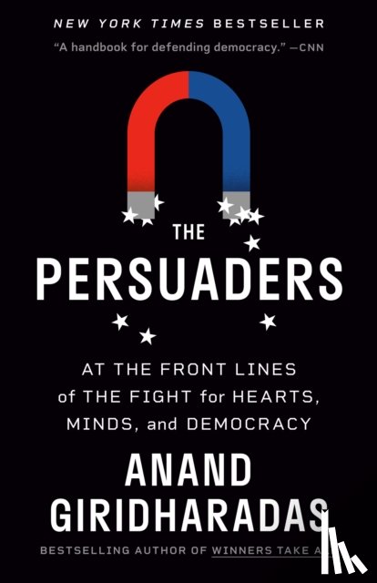 Giridharadas, Anand - The Persuaders