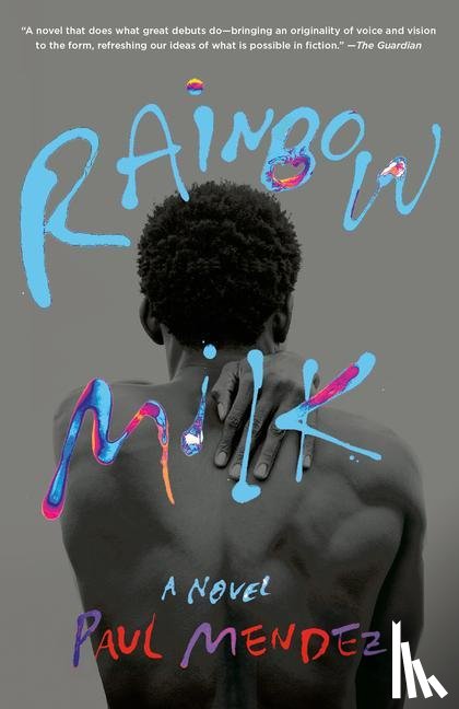 Mendez, Paul - Mendez, P: Rainbow Milk