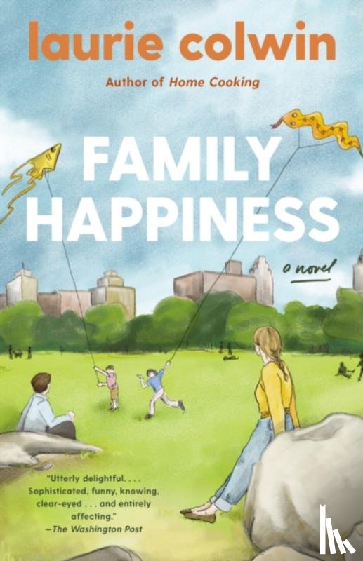 Colwin, Laurie - Family Happiness