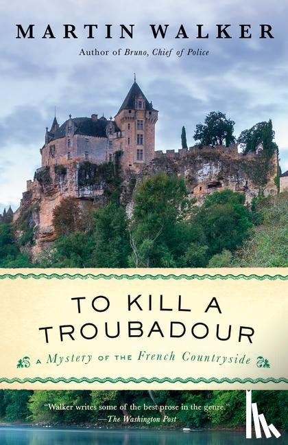 Walker, Martin - Walker, M: To Kill a Troubadour