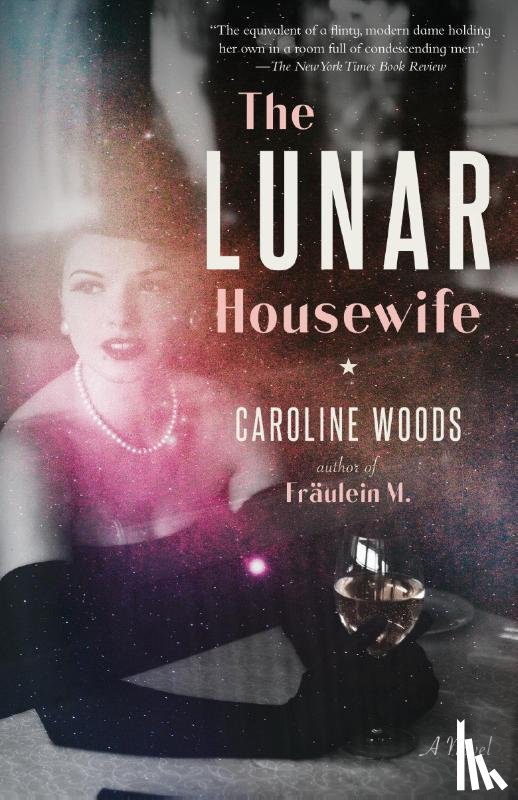 Woods, Caroline - The Lunar Housewife