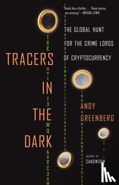 Greenberg, Andy - Tracers in the Dark