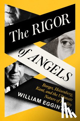 Egginton, William - The Rigor of Angels