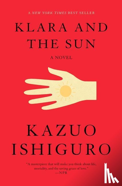 Ishiguro, Kazuo - KLARA & THE SUN