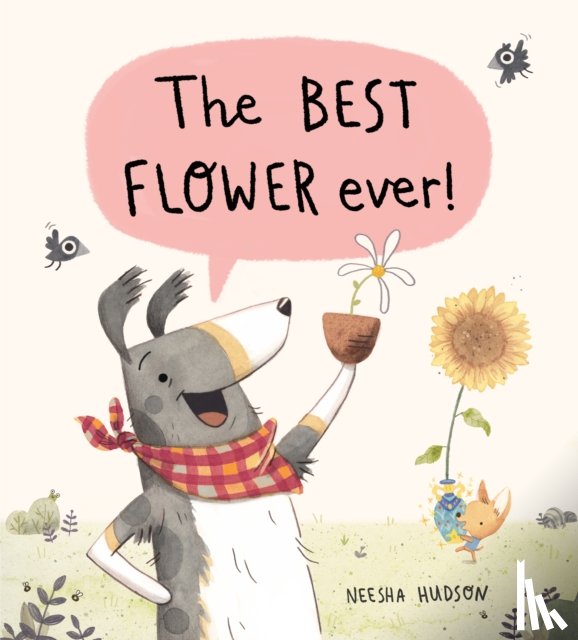 Hudson, Neesha - The Best Flower Ever!