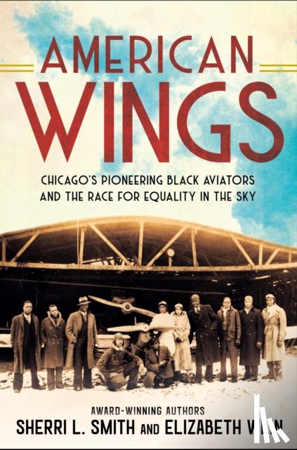 Smith, Sherri L., Wein, Elizabeth - American Wings