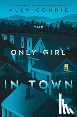 Condie, Ally - The Only Girl in Town