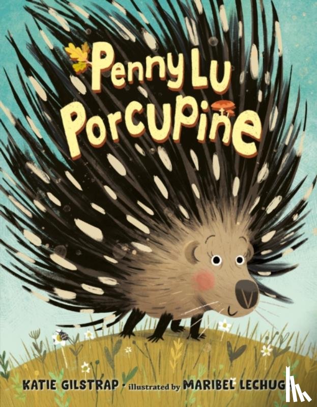 Gilstrap, Katie - Penny Lu Porcupine