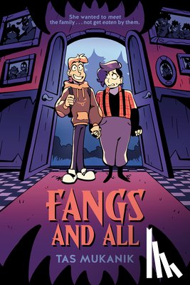 Mukanik, Tas - Fangs and All: A Graphic Novel