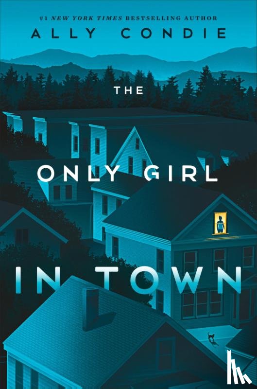 Condie, Ally - Condie, A: Only Girl in Town