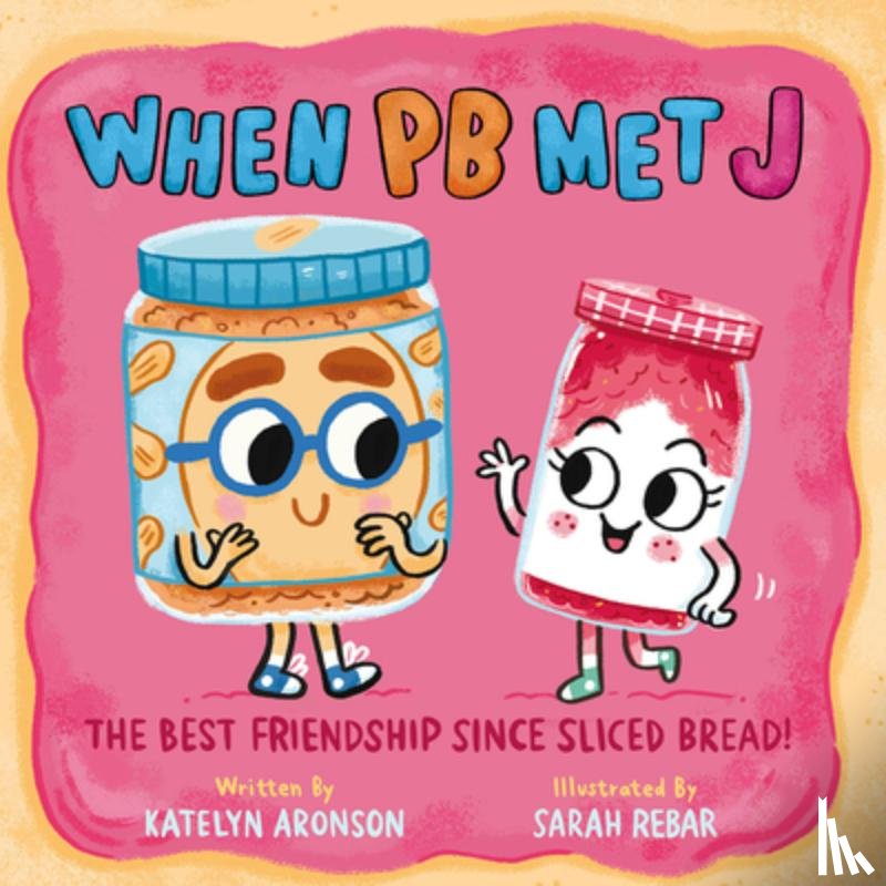 Aronson, Katelyn - When PB Met J