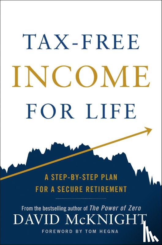 McKnight, David - Tax-Free Income for Life