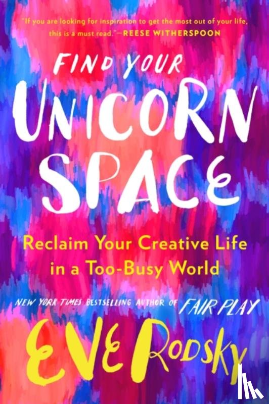 Rodsky, Eve - Find Your Unicorn Space