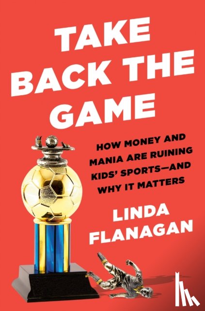 Flanagan, Linda - Take Back the Game