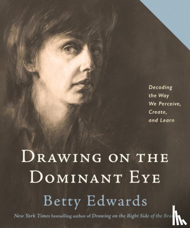 Edwards, Betty - Drawing on the Dominant Eye