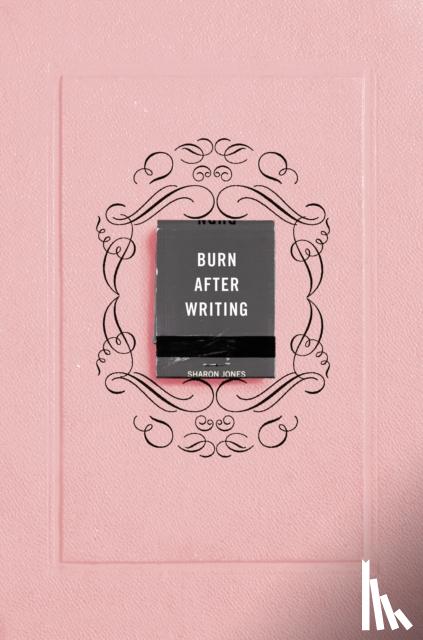 Jones, Sharon - Burn After Writing (Pink)