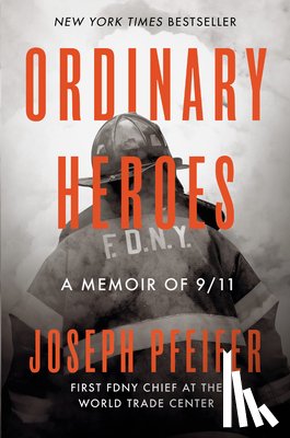 Pfeifer, Joseph - Ordinary Heroes