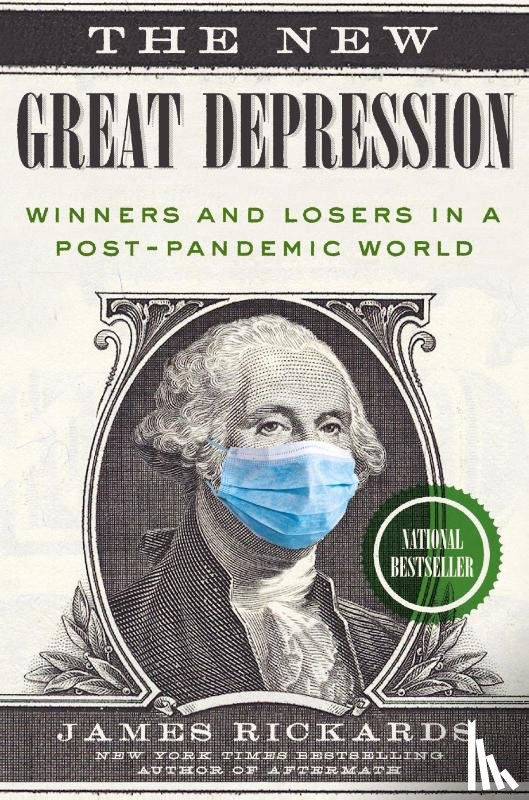 Rickards, James - The New Great Depression