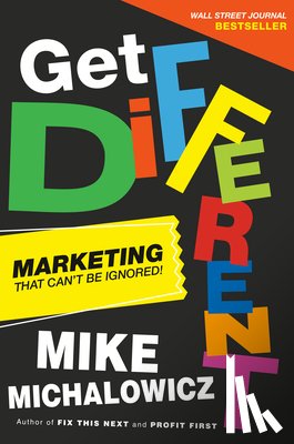 Michalowicz, Mike - Get Different