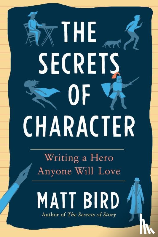 Matt, Bird - The Secrets of Character