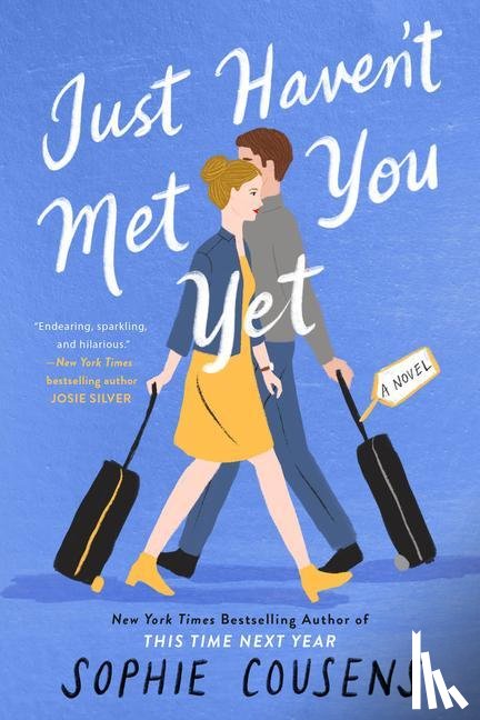 Cousens, Sophie - Cousens, S: Just Haven't Met You Yet