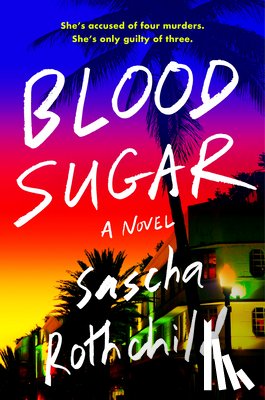 Rothchild, Sascha - Blood Sugar