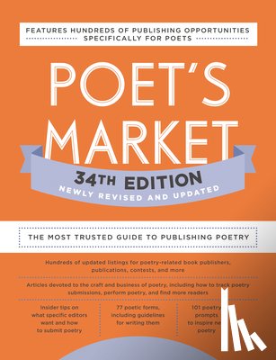 Brewer, Robert Lee - Poet's Market 34th Edition: The Most Trusted Guide to Publishing Poetry