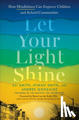 Smith, Ali (Ali Smith), Smith, Atman (Atman Smith), Gonzalez, Andres (Andres Gonzalez) - Let Your Light Shine
