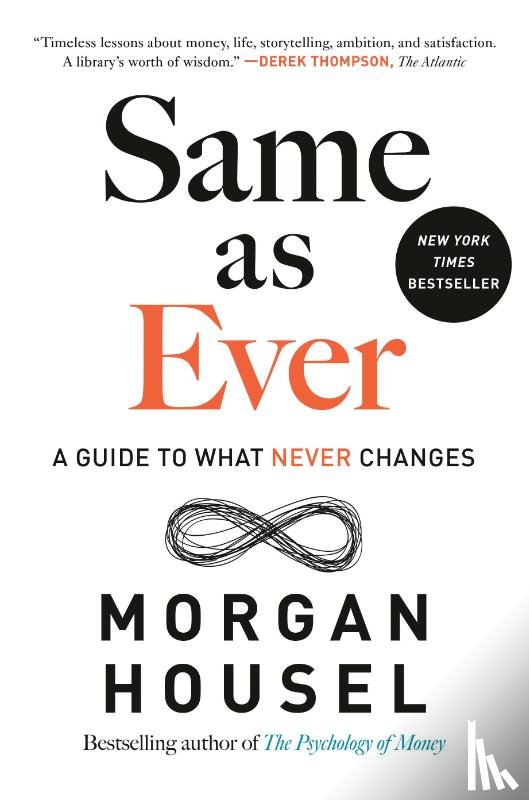 Housel, Morgan - Housel, M: Same as Ever